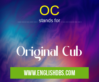 OC means Original Cub OC