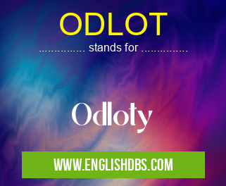 ODLOT means Odloty ODLOT