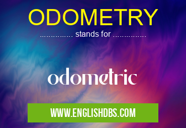 ODOMETRY means odometric ODOMETRY