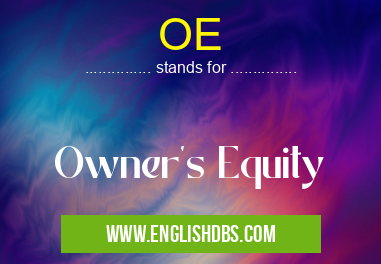 OE means Owner's Equity OE
