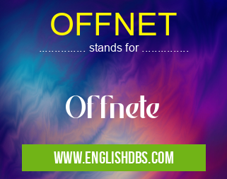 OFFNET means Offnete OFFNET