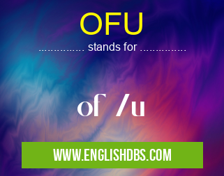 OFU means of /u OFU