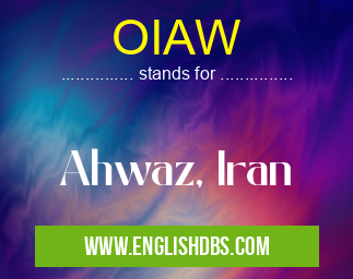 OIAW means Ahwaz, Iran OIAW