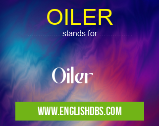 OILER means Oiler OILER