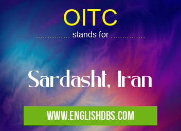 OITC means Sardasht, Iran OITC
