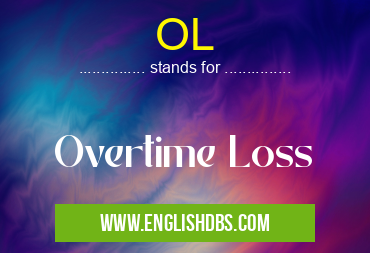 OL means Overtime Loss OL