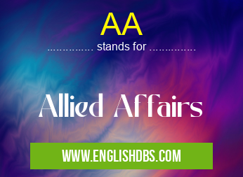 AA means Allied Affairs AA