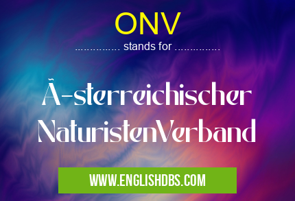 ONV means Österreichischer NaturistenVerband ONV