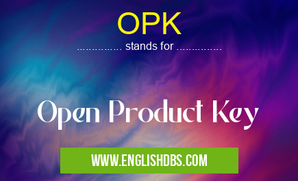 OPK means Open Product Key OPK