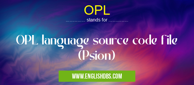 OPL means OPL language source code file (Psion) OPL
