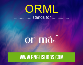 ORML means or mâ„“ ORML