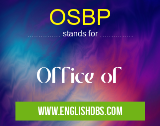 OSBP means Office of OSBP