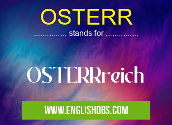 OSTERR means OSTERRreich OSTERR