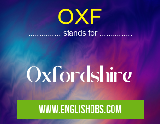 OXF means Oxfordshire OXF