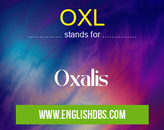 OXL means Oxalis OXL