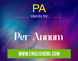 PA means Per Annum PA