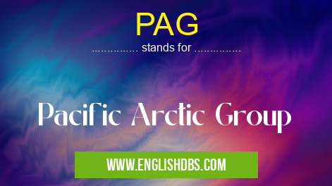 PAG means Pacific Arctic Group PAG