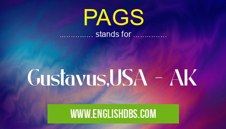 PAGS means Gustavus,USA - AK PAGS