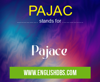 PAJAC means Pajace PAJAC