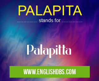 PALAPITA means Palapitta PALAPITA