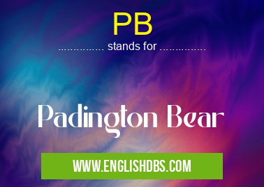 PB means Padington Bear PB