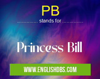 PB means Princess Bill PB