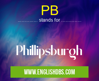 PB means Phillipsburgh PB