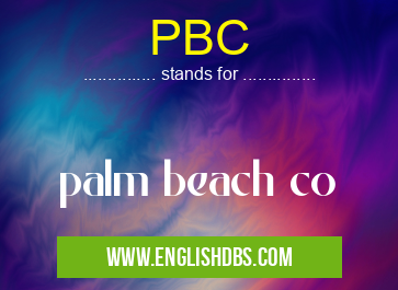 PBC means palm beach co PBC