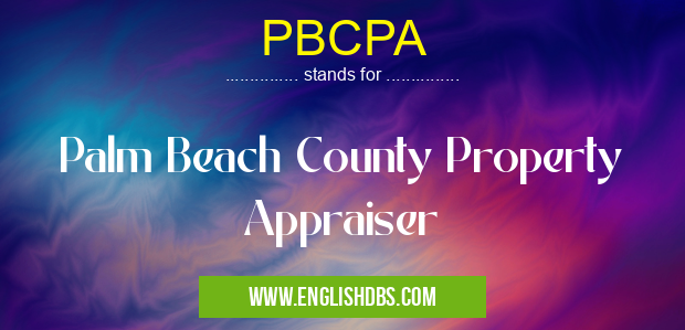 PBCPA means Palm Beach County Property Appraiser PBCPA