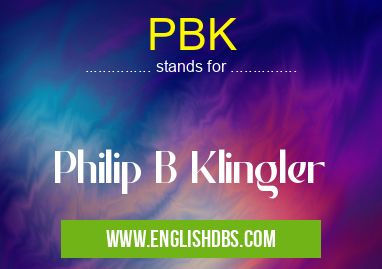 PBK means Philip B Klingler PBK