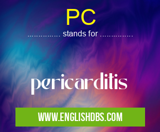 PC means pericarditis PC
