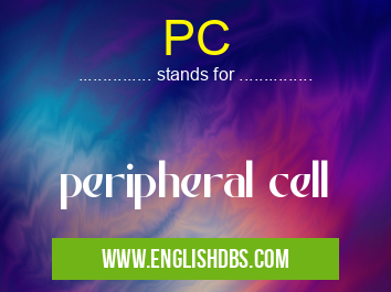 PC means peripheral cell PC