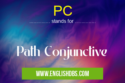 PC means Path Conjunctive PC