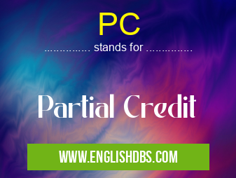 PC means Partial Credit PC
