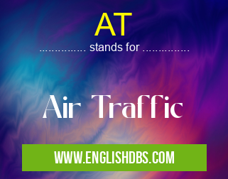 AT means Air Traffic AT