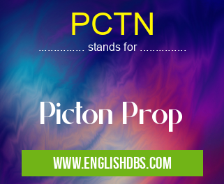 PCTN means Picton Prop PCTN