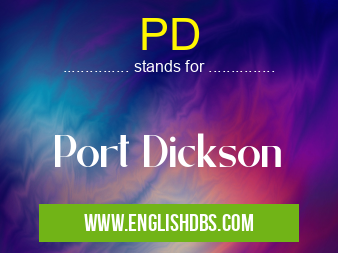 PD means Port Dickson PD