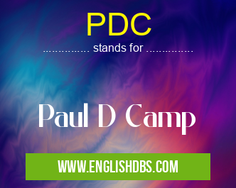PDC means Paul D Camp PDC