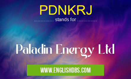 PDNKRJ means Paladin Energy Ltd PDNKRJ
