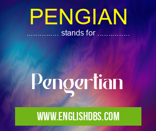 PENGIAN means Pengertian PENGIAN