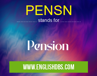 PENSN means Pension PENSN