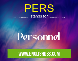 PERS means Personnel PERS