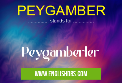PEYGAMBER means Peygamberler PEYGAMBER