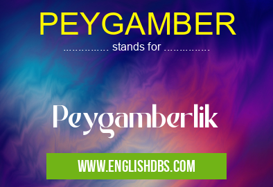 PEYGAMBER means Peygamberlik PEYGAMBER