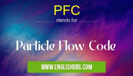 PFC means Particle Flow Code PFC