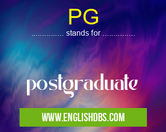 PG means postgraduate PG