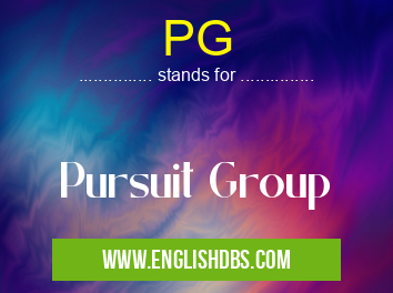 PG means Pursuit Group PG
