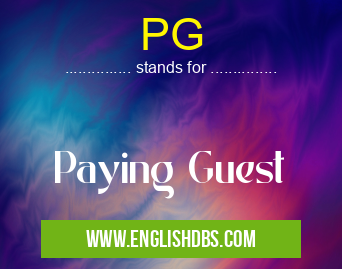PG means Paying Guest PG