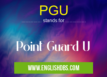 PGU means Point Guard U PGU