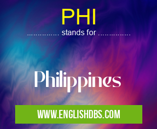 PHI means Philippines PHI